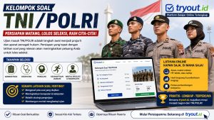 Kelompok Soal TNI/POLRI: Persiapan Lebih Matang dengan Latihan Online di Tryout.id